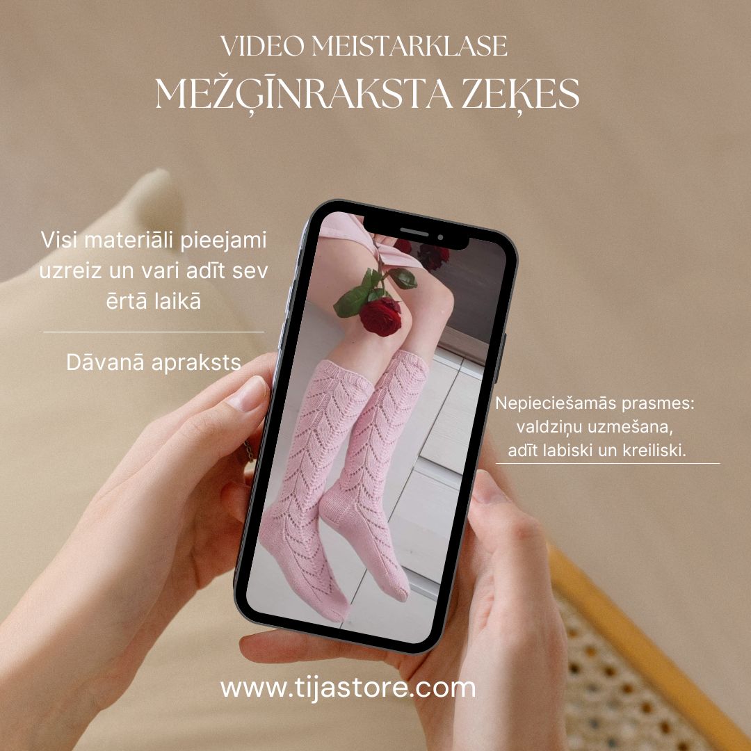 Video meistarklase - Mežģīnraksta zeķes